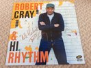CRAY, Robert/HI RHYTHM - Robert Cray & Hi Rhythm - Vinyl (LP) signed unplayed