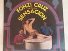 Javier Vazquez Presenta A Fonzi Cruz Y Su Orquesta - sensacion salsa SEALED