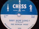 BLUES The Howlin Wolf Evil Is Goin' On & Baby How Long? CHESS Label 78 RPM