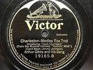 ARTHUR GIBBS & HIS GANG - ‘CHARLESTON’ VICTOR - 1923 ORIGINAL CAST RECORDING