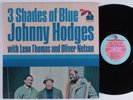 JOHNNY HODGES 3 Shades Of Blue FLYING DUTCHMAN LP VG+ gatefold