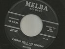 DOOWOP- FIRST PRESS- WILLOWS-  CHURCH BELLS ARE RINGING  -HEAR - 1956 MELBA