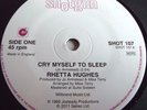 RHETTA HUGHES   CRY MYSELF TO SLEEP ** SHOTGUN 45