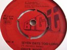 CHUCK WOOD   SEVEN DAYS TOO LONG ** 1967 BIG T 45