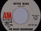 THE MAGIC MUSHROOMS: Never More USA A&M Psych DJ promo 45 Rare HEAR