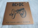 AC/DC LP SEALED FOR THOSE ABOUT TO ROCK 1ST PRESSING