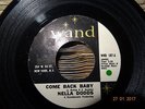 RARE NORTHERN SOUL; NELLA DODDS / COME BACK BABY ( WAND )
