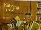 NAT KING COLE-TELL ME ALL ABOUT YOURSELF-EMI UK STEREO LP MINT PERFECT PRESSING
