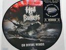 HAIL OF BULLETS-ON DIVINE WINDS, 2012 EU PICTURE DISC vinyl LP, 500 COPIES  NEW