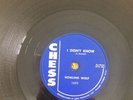 HOWLIN WOLF  rare 78   MOANIN' FOR MY BABY/I DIDN'T KNOW  CHESS 1695