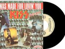KISS - I WAS MADE FOR LOVIN' YOU - RARE FRENCH PRESSING 7