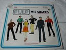 PULP - MIS-SHAPES - ISLAND 12