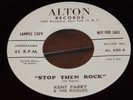 KENT PARRY & THE ROGUES-Rare Rockabilly 45-STOP THEN ROCK-Alton-PROMO-EX+ 1959