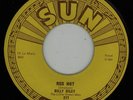 VERY RARE FIND ROCKABILLY-SUN RECORDS 277-BILLY RILEY-RED HOT-45-BEAUTIFUL