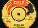 G G Grossett - Run Girl Run / Dennis Walks - The Drifter UK Crab 7