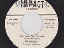 THE VOLUMES 45 That Same Old Feeling IMPACT 1017 RARE NORTHERN SOUL EXCELLENT