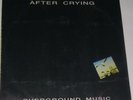 AFTER CRYING - Overground Music - RARE HUNGARIAN PROGRESSIVE, ART ROCK