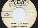 Hear- Rare R&B/Soul 45- Leroy Ethridge - Talent For Love - Tek Records #106 - M-