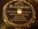 BLUES ROBERT PETWAY DELTA Bertha Lee Blues/In The Evening BLUEBIRD 9008