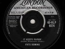 It Keeps Rainin' 7 : Fats Domino