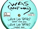 WAS (NOT WAS) ?– Listen Like Thieves (12