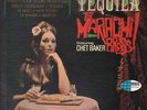 The Mariachi Brass Featuring Chet Baker A Taste Of Tequila NEAR MINT Vinyl LP