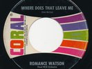 ROMANCE WATSON Where Does That Leave Me CORAL Haunting Popcorn Soul 45 Hear