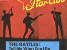 THE RATTLES * Tell Me What Can I Do * deutsche Ariola Star-Club 7