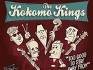 Too Good To Stay Away From (Lim.Ed.) - KOKOMO KINGS THE [LP]