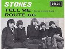 Rolling Stones   Route 66 / Tell me  ( Belgien)