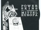 Power Skins ?– Mittel Europa       Etichetta: Rebelles Européens ?– RE 451389