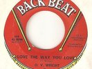 O V WRIGHT Love The Way You Love BACK BEAT BUDDY LAMP NORTHERN SOUL 45