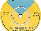 BOBBY THOMPSON: THAT'S HOW STRONG MY LOVE IS (Dandy Livingstone/Ska Beat etc.)