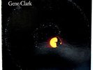Gene Clark - 1971 - A&M - SP4292 - 12” - 33 1/3RPM -  LP - Folk - “White Light”