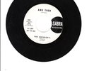 VERY RARE CALIF. GARAGE/RAW PUNK 45 THE EMPEROR'S AND THEN/I WANT MY WOMAN SABRA
