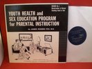 YOUTH HEALTH and SEX EDUCATION #1  Menstruation/Smoking  Weird Spoken ISM LP