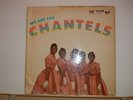 We Are The Chantels