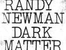NEWMAN,RANDY-DARK MATTER  (US IMPORT)  VINYL LP NEW