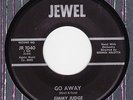 ROCKABILLY b/w BALLAD Jimmy Judge – Go Away on JEWEL ?? HEAR ??
