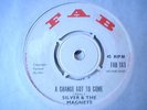 UK FAB 163-SILVER AND MAGNETS-A CHANGE GOT TO COME/MAGNET STOMP- VG