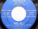 LIGHT HOUSE GOSPEL SINGERS rare Mozel STRONG vg 45 HERE AM I / HE'S MY ROCK h754