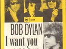 Bob Dylan: I want you/Just like thumb's blues. Very rare. Danish 1966. Pic.Sleve
