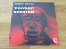 TUBBY HAYES - VOODOO SESSION - TRUNK RECORDS - MINT