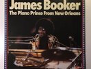 James Booker The Piano Prince From New Orleans Vinyl LP 1977 Aves INT 146.509