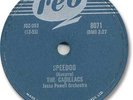 The CADILLACS Doo Wop 78 RPM Record. Speedo