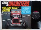LONESOME VALLEY SINGERS Songs of the Dragsters LP Garage Hot Rod e57