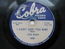 OTIS RUSH I CAN'T QUIT YOU BABY /SIT DOWN BABY / RARE-BLUES ROCKER 78 RPM RECORD