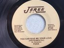 Northern Soul Funk FOXX On Jeree You Can Give Me Your Love VG+