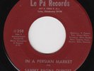 SAMMY PAGNA QUINTET In A Persian Market *MONSTROUS* r&b tittyshaker 45 funk HEAR