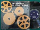 SHIRLEY SCOTT Workin LP VAN GELDER Prestige MONO SHRINK NM